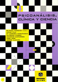 Psicoanálisis, clínica y ciencia, de MORENO B | portada del libro