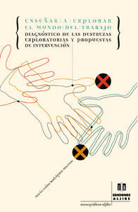 Enseñar a explorar el mundo del trabajo, de Rodríguez Moreno, María Luisa | portada del libro