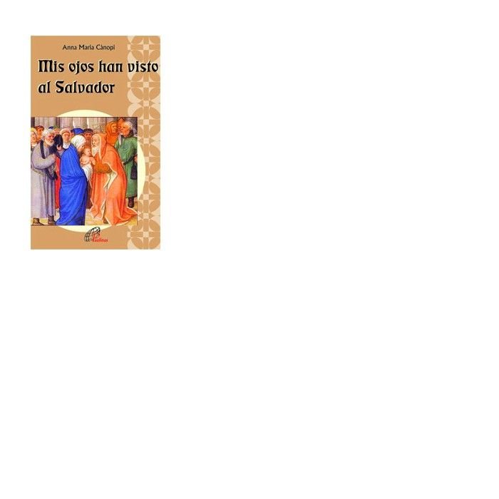 MIS OJOS HAN VISTO TU SALVADOR, de CANOPI, ANNA MARIA | portada del libro