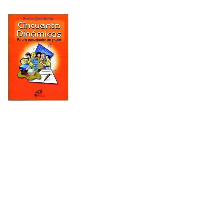Cincuenta Dinámicas, de Barreto, Balvino Alfonso | portada del libro