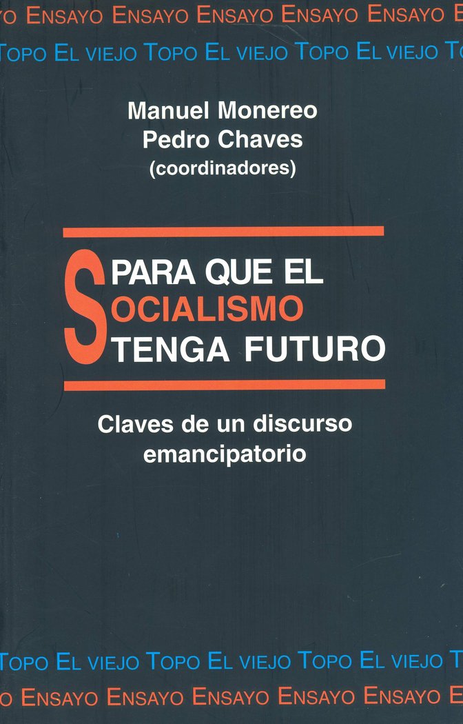 Para que el socialismo tenga futuro, de MONEREO | portada del libro