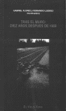 Tras el muro: Diez años después de 1989, de FLORES | portada del libro