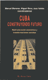 Cuba: construyendo futuro, de Varios autores | portada del libro