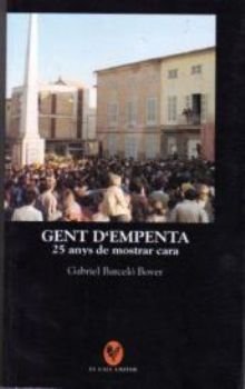 Gent d'empenta. 25 anys de mostrar cara., de Barcel Bover, Gabriel" | portada del libro