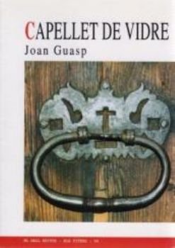 Capellet de vidre, de Guasp, Joan | portada del libro