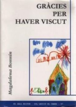 Gr?cies per haver viscut, de Bonnin, Magdalena | portada del libro