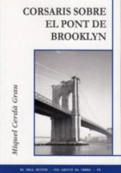 Corsaris sobre el pont de Brooklyn, de Cerd& x02026 | portada del libro