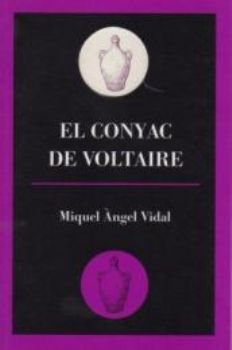 El conyac de Voltaire, de Vidal, Miquel 7ngel | portada del libro