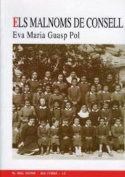 Els mals noms de Consell, de Guasp, Eva Maria | portada del libro