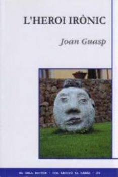 L'heroi hir?nic, de Guasp, Joan | portada del libro