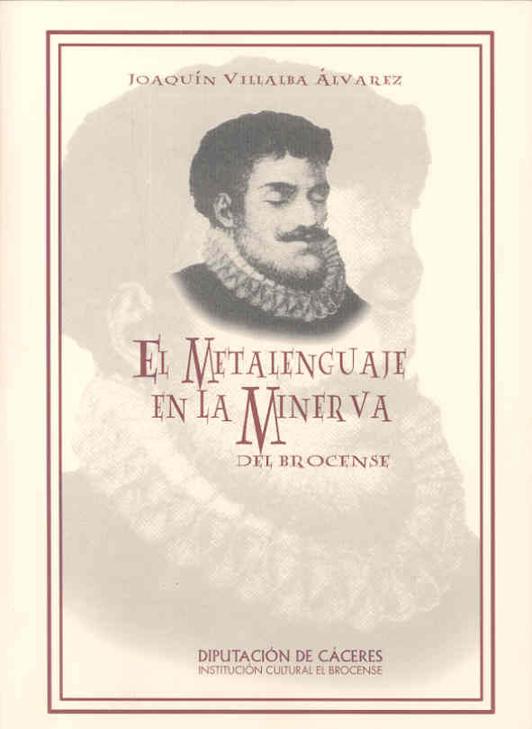 El metalenguaje en 'La Minerva' del Brocense, de Varios autores | portada del libro