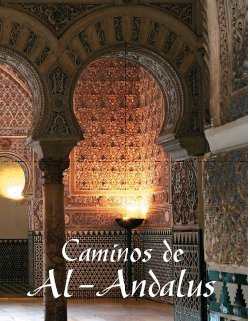 CAMINOS DE AL-ANDALUS, de VV.AA. | portada del libro