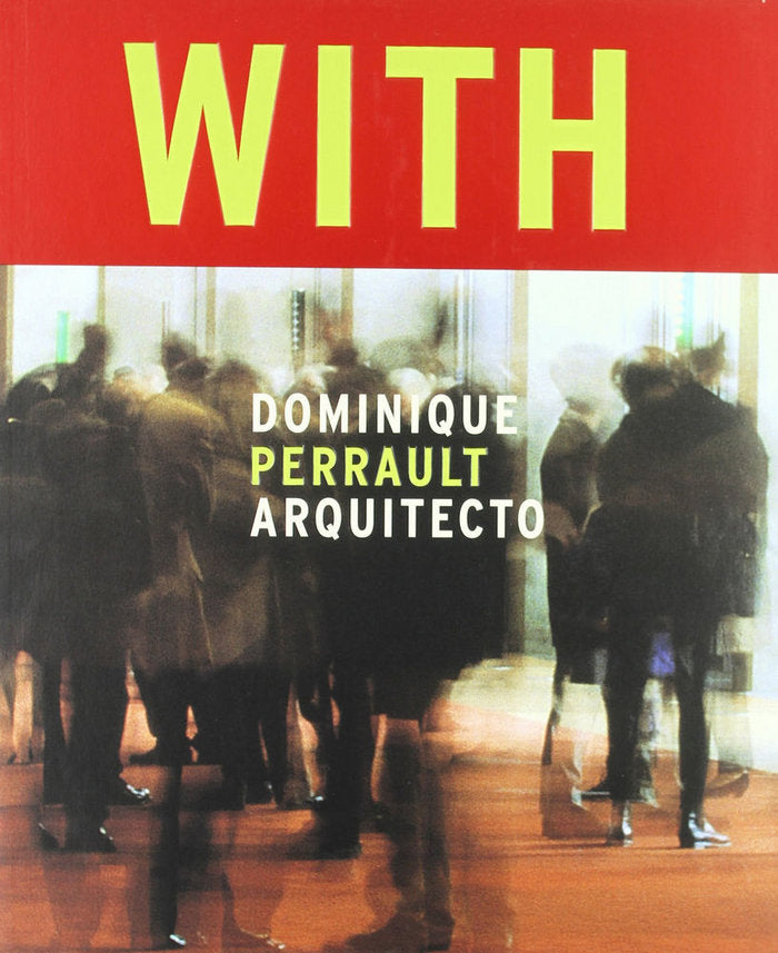 DOMINIQUE PERRAULT, WITH | portada del libro