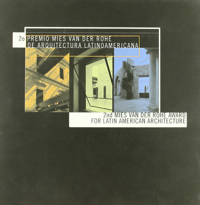 20 PREMIO MIES VAN DER ROHE DE ARQUITECTURA LATINOAMERICANO = 2ND MIES VAN DER ROHE AWARD FOR LATINA | portada del libro