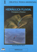 HIDRAULICA FLUVIAL, de MARTINEZ MARTIN | portada del libro
