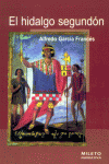 HIDALGO SEGUNDON,EL, de GARCIA FRANCES | portada del libro