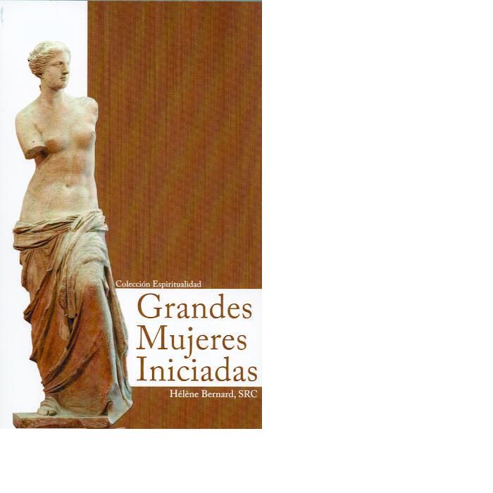 Grandes Mujeres Iniciadas, de Bernard, Hélène | portada del libro