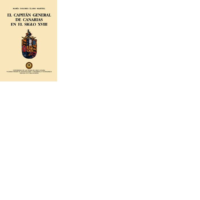 El capitán general de Canarias en el Siglo XVIII, de Álamo Martell | portada del libro