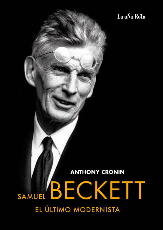 Samuel Beckett, el último modernista, de Cronin, Anthony | portada del libro