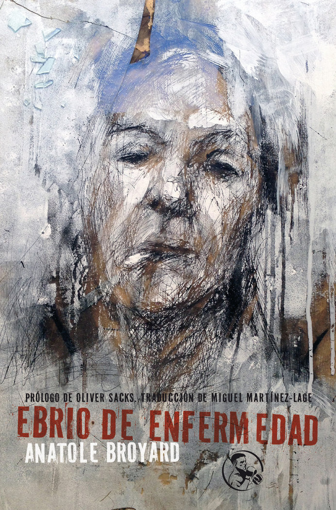 Ebrio de enfermedad, de Broyard, Anatole | portada del libro