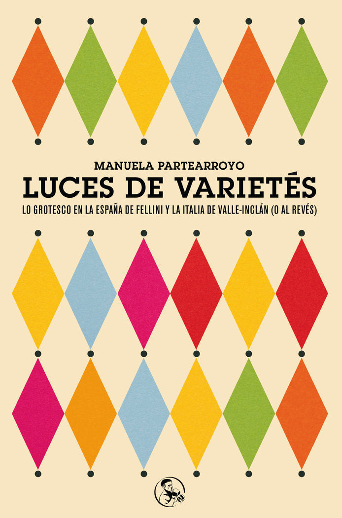 Luces de varietés, de Partearroyo, Manuela | portada del libro