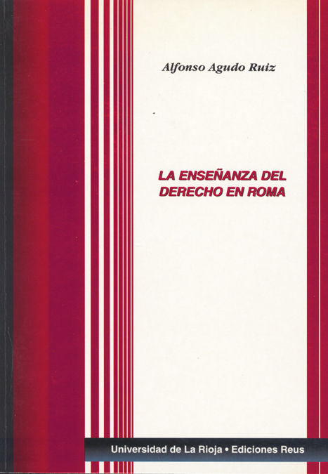 La enseñanza del Derecho en Roma, de Agudo Ruiz | portada del libro