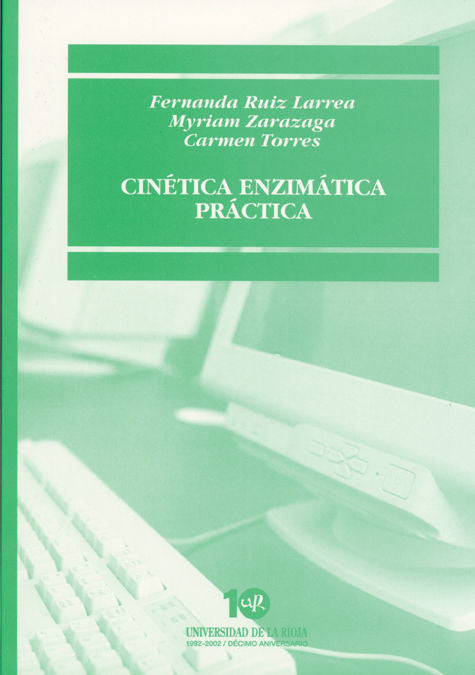 Cinética enzimática práctica, de Ruíz Larrea | portada del libro