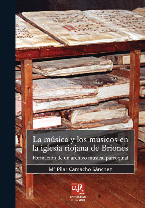 La música y los músicos en la iglesia riojana de Briones, de Camacho Sánchez | portada del libro