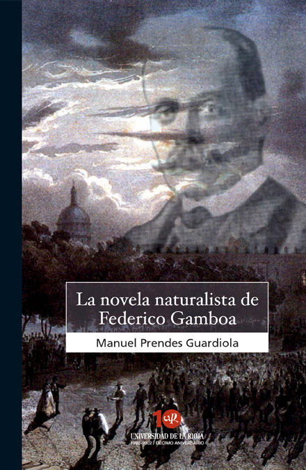 La novela naturalista de Federico Gamboa, de Prendes Guardiola | portada del libro