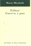 EDITAR GUERRA Y PAZ, de MUCHNICK | portada del libro