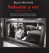 VOLKVERTE A VER ARGENTINA 1971, de MUCHNIK | portada del libro