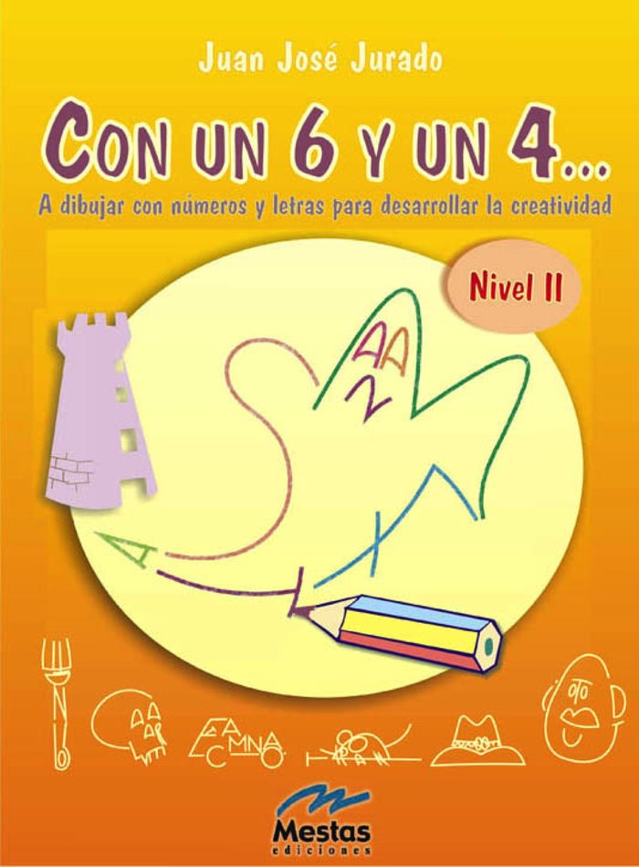 Con un seis y un cuatroà Nivel 2, de Jurado, Juan José | portada del libro