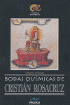 Bodas Químicas de Cristian Rosacruz, de Andreae, Valentín | portada del libro