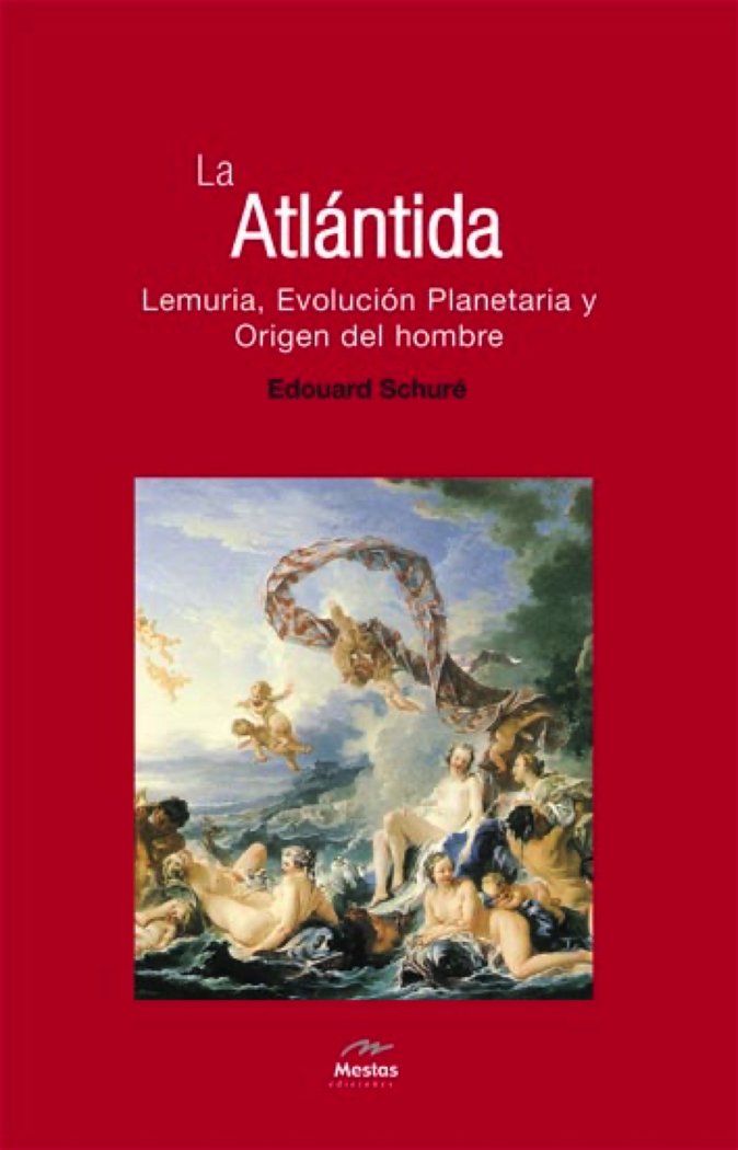 ATLANTIDA LEMURIA EVOLUCION PLANETARIA ORIGEN DEL HOMBRE, de SCHURE,EDOUARD | portada del libro