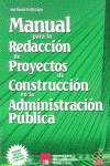 MANUAL REDACCION PROYECT.CONSTRUC.2ªADMI.PUBLICA+DK, de SEVILLA LOPEZ | portada del libro