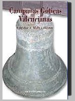 CAMPANAS GóTICAS VALENCIANAS, de MOLLA I ALCAñIZ, SALVADOR A. | portada del libro