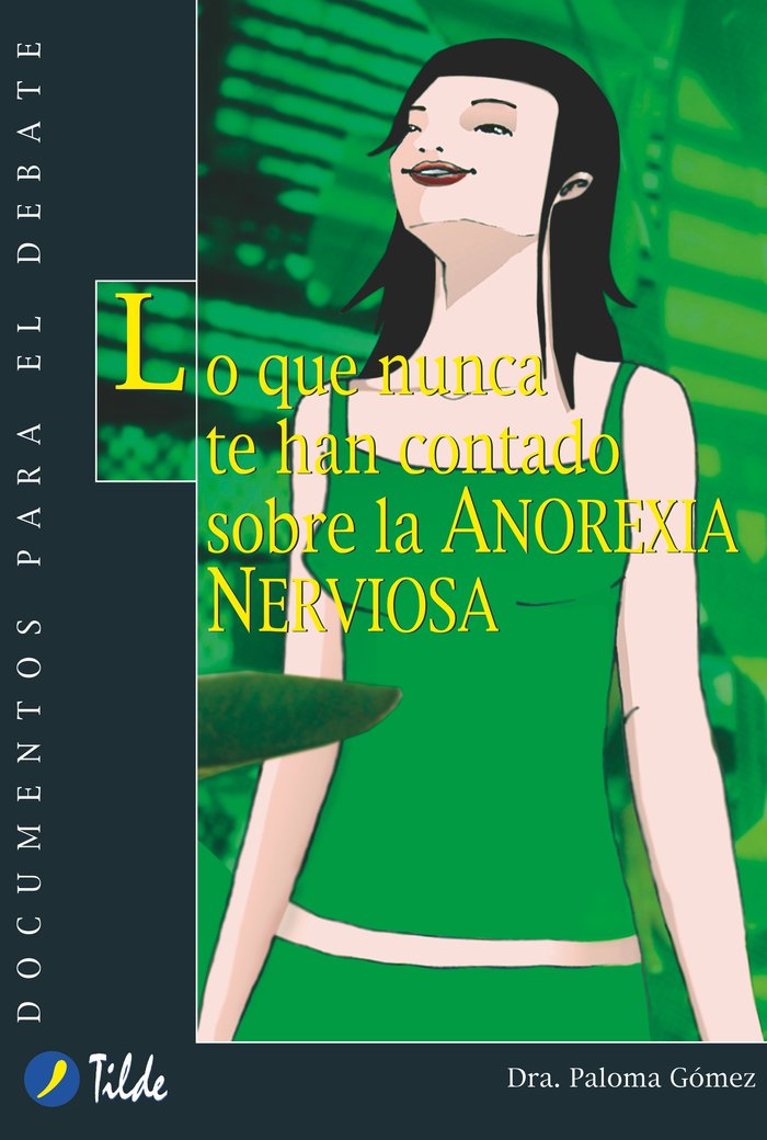 Lo que nunca te han contado sobre la Anorexia Nerviosa, de Gómez | portada del libro