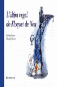 L'últim regal de Floquet de Neu, de Clavero | portada del libro
