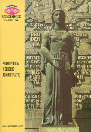 Poder policial y Derecho administrativo, de Amoedo Souto | portada del libro