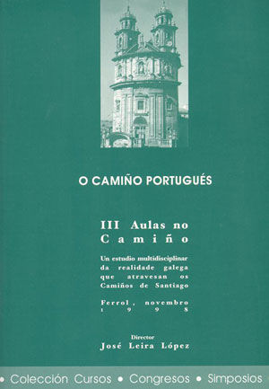 Aulas no Camiño. O Camiño Portugués, de Aulas no Camiño (3rd 1998 Ferrol del Caudillo | portada del libro