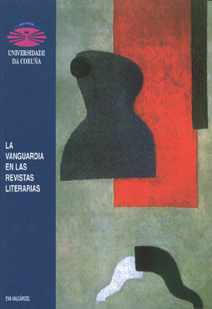 La vanguardia en las revistas literarias, de Varcárcel López, Eva | portada del libro