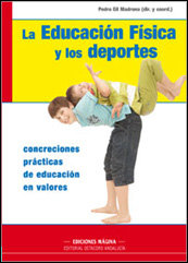La educación física y los deportes, de Gil Madrona, Pedro | portada del libro