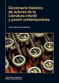 Diccionario Histórico de Autores de la Literatura Infantil y Juvenil Contemporánea, de Lage Fernández, Juan José | portada de