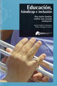 Educación, hándicap e inclusión, de Habegger Lardoeyt, Sabina Andrea | portada del libro