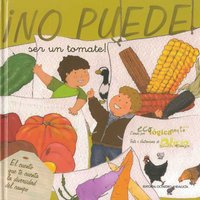 ¡No puede ser un tomate!, de Sevilla Atienza | portada del libro