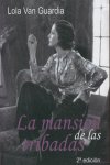 MANSION DE LAS TRIBADAS, de VAN GUARDIA,LOLA | portada del libro