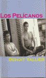 PELICANOS, de Vallier | portada del libro