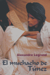 MUCHACHO DE TUNEZ, de LEGRAND | portada del libro
