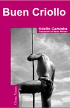 BUEN CRIOLLO, de Adolfo Caminha | portada del libro