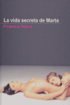 VIDA SECRETA DE MARTA,LA, de NERA | portada del libro